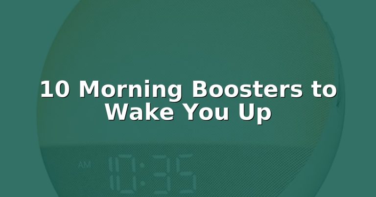 Feeling sluggish in the morning?