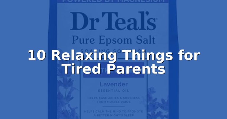 Parents exhausted at night?