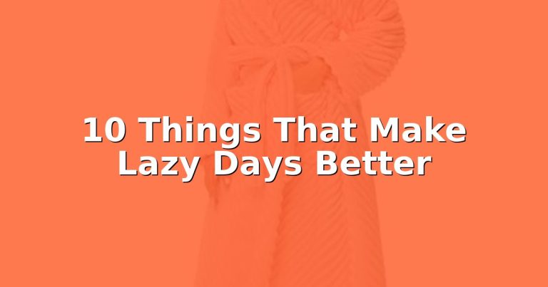 Feeling lazy this Sunday?